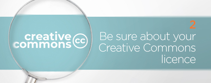 Be sure about your Creative Commons licence
