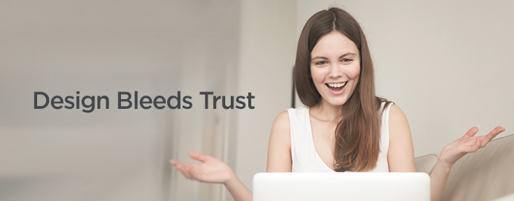 Design bleeds trust