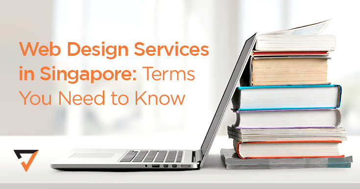 Web design services in Singapore: Terms You Need to know