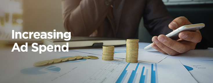 Increasing Ad Spend
