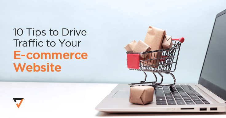 10 Tips to Drive Traffic to Your eCommerce Website