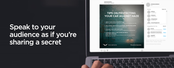 Speak to your audience as if you're telling a secret