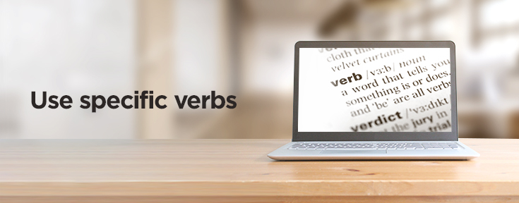 For effective UX writing use specific verbs