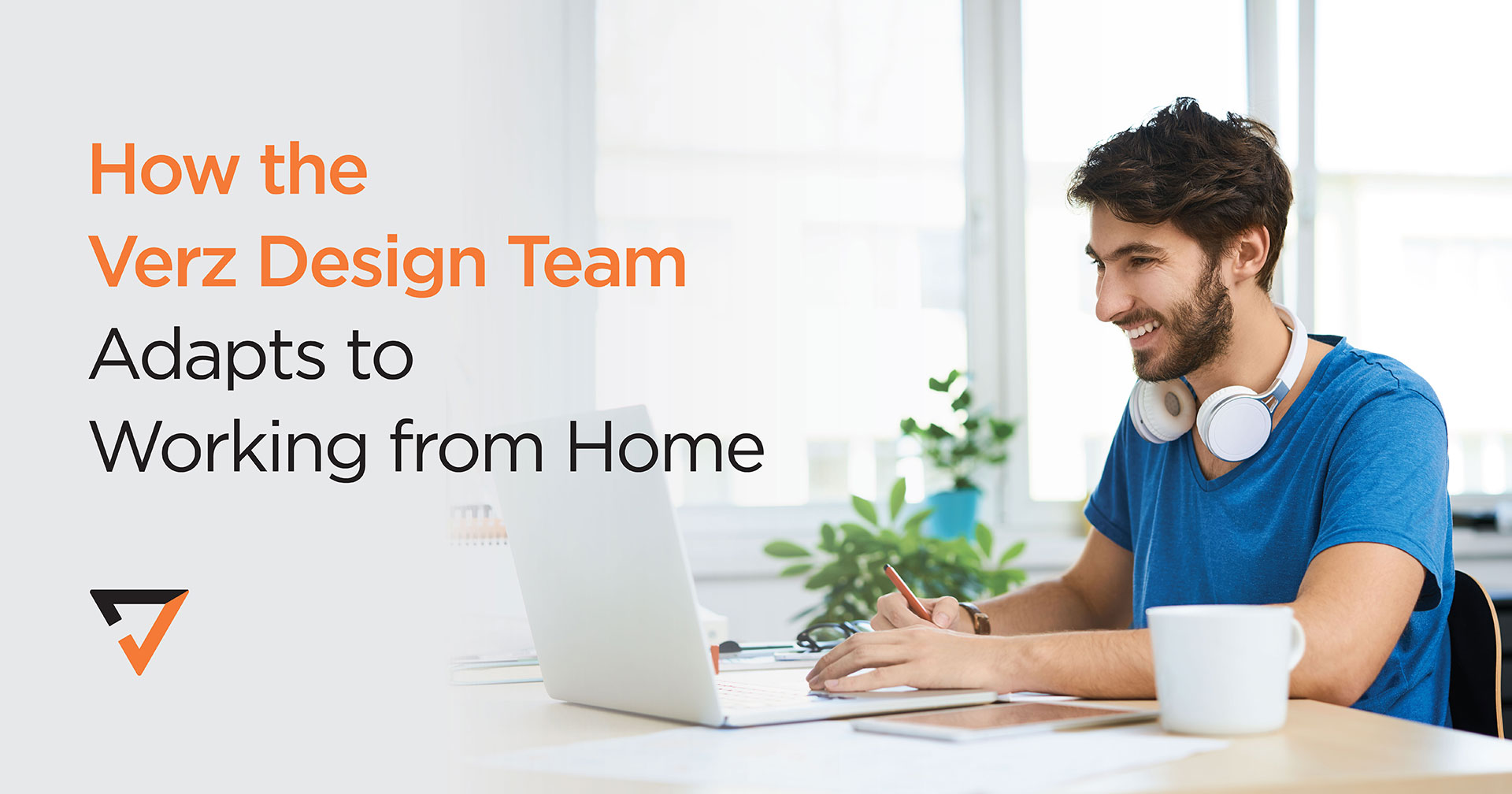 How the Verz Design Team Adapts to Working from Home