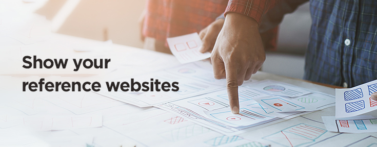 show your reference websites when you answer a web design brief