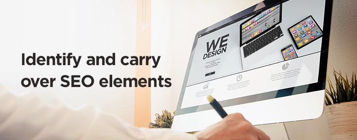 Identify and carry over SEO elements
