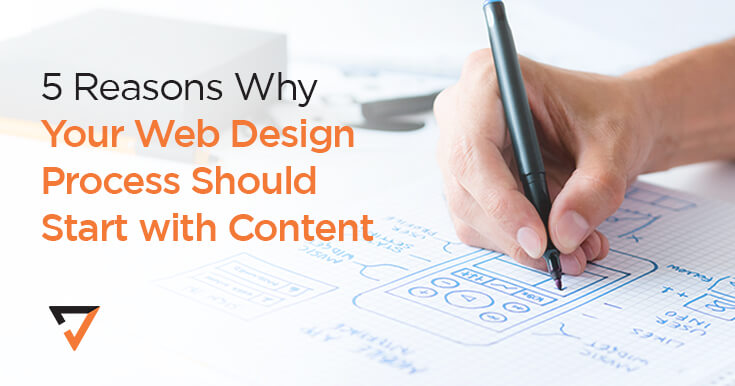 5 reasons why your web design process should start with content