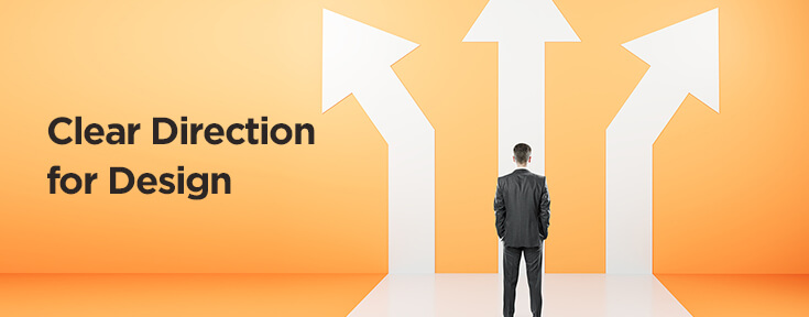 Clear direction for design