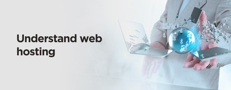 Understand web hosting