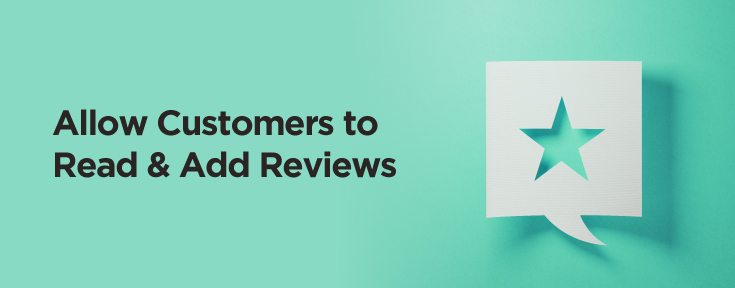 Allow customers to read and add reviews