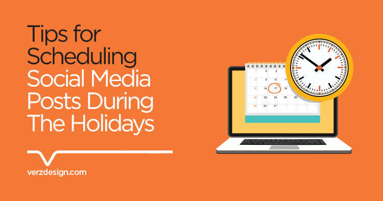 Tips for Scheduling Social Media Posts During The Holidays