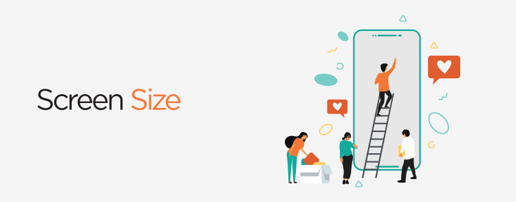 Screen size is important in Mobile UX Design