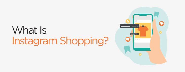 What is Instagram Shopping?