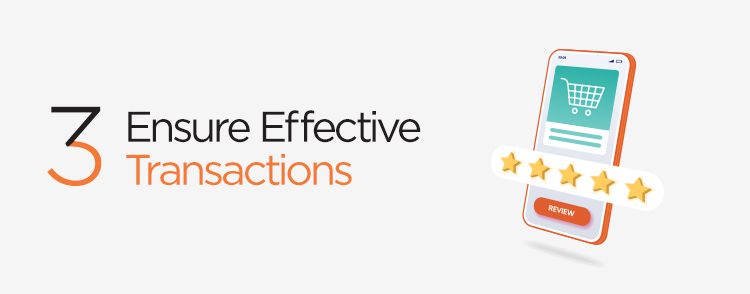 Ensure effective transactions