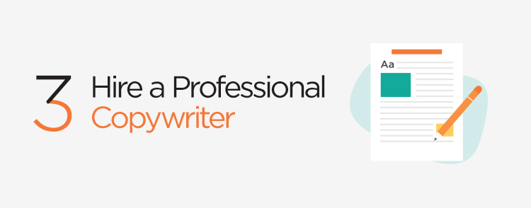 Hire a professional copywriter