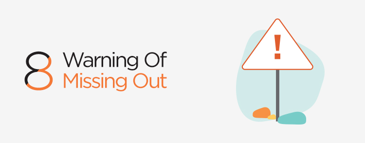 Warning of missing out