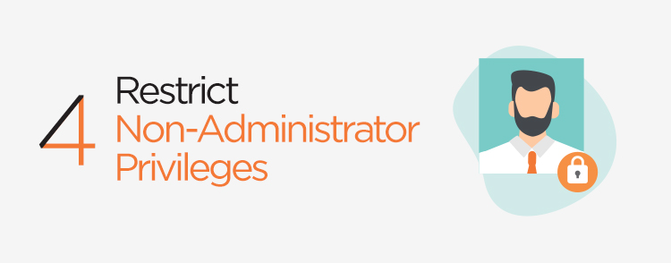 Restrict non-administrator privileges