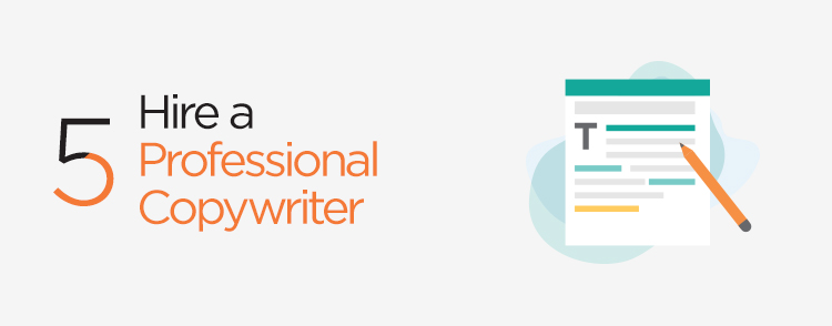 Hire a professional copywriter
