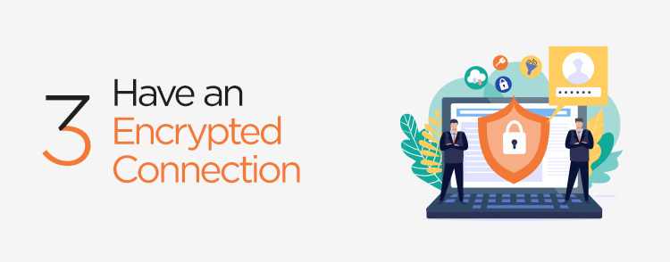 Use an encrypted connection to enhance Magento security.