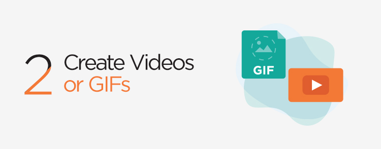 Digital Marketing tips - Create Videos or GIFs to Increase your online sales