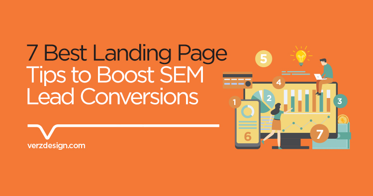 Landing page tips to boost SEM lead conversions