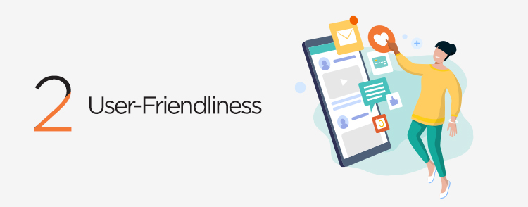 Check User-Friendliness when you are choosing the right eCommerce platform