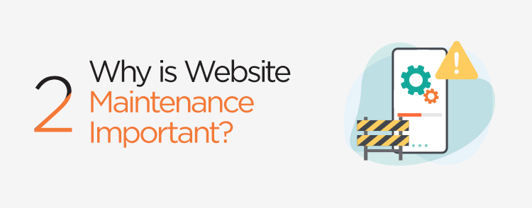 Why is website maintenance important?