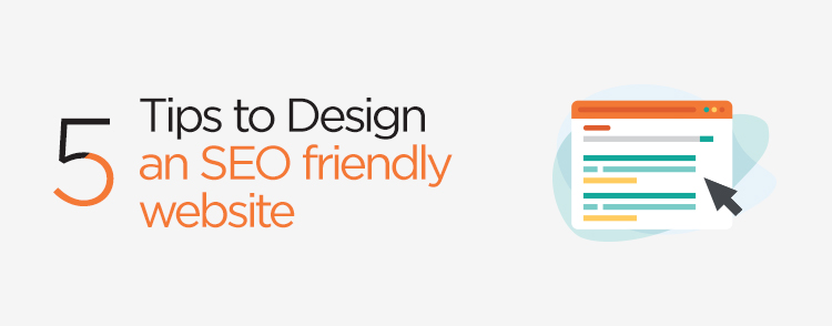 Tips to Design an SEO friendly website