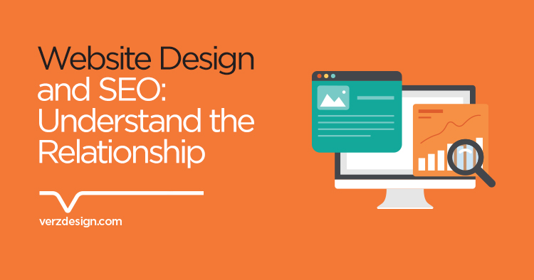 Understand the Relationship between Website Design and SEO - Verz Design