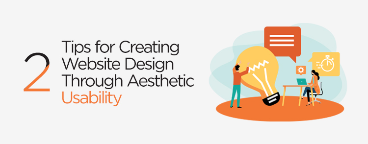 Create Website Design through aesthetic usability tips