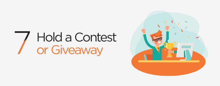 Hold a contest or giveaway to improve brand awareness for eCommerce website