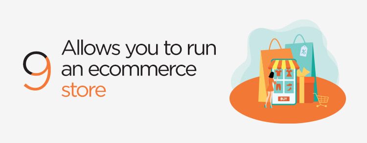 WordPress allows you to run an eCommerce store