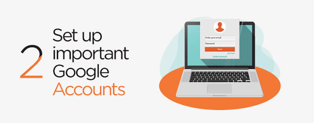 Set up important google accounts