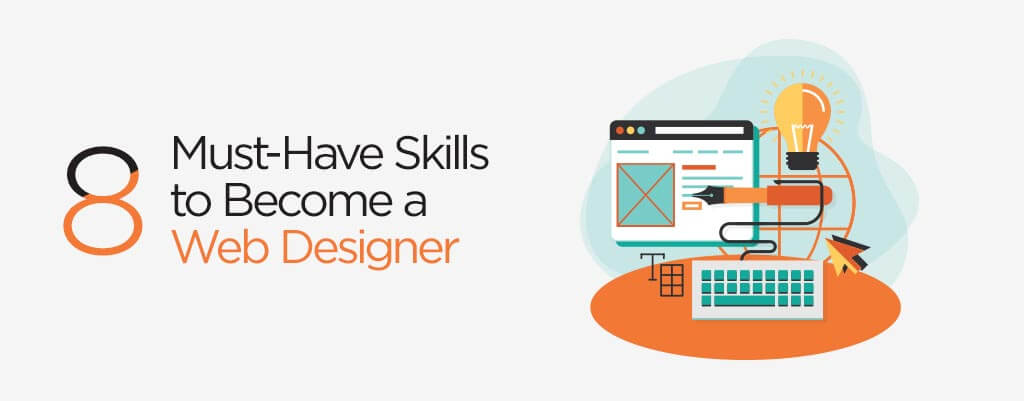 Must-Have Skills to Become a Web Designer