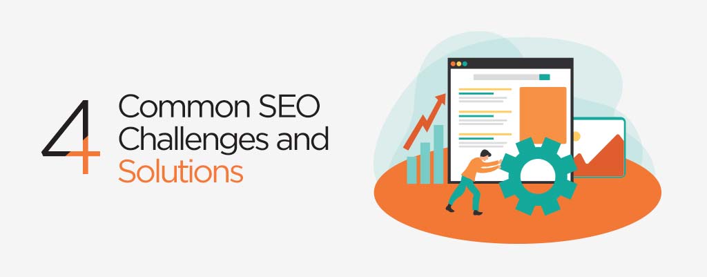 Common SEO Challenges and Solutions