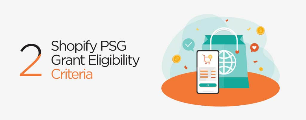 Shopify PSG grant eligibility Criteria - Verz design