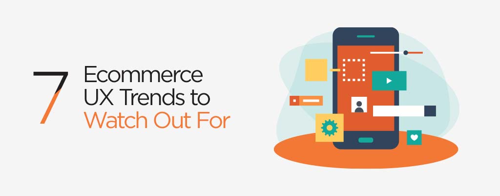 Ecommerce UX Trends to Watch Out For - Verz design
