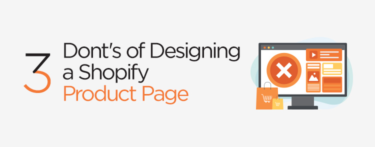 Don'ts of designing a Shopify product page