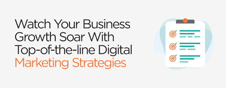Watch your business growth soar with top-of-the-line digital marketing strategies banner