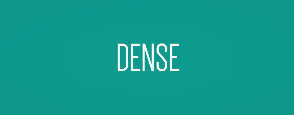 Dense - Regular sans serif font