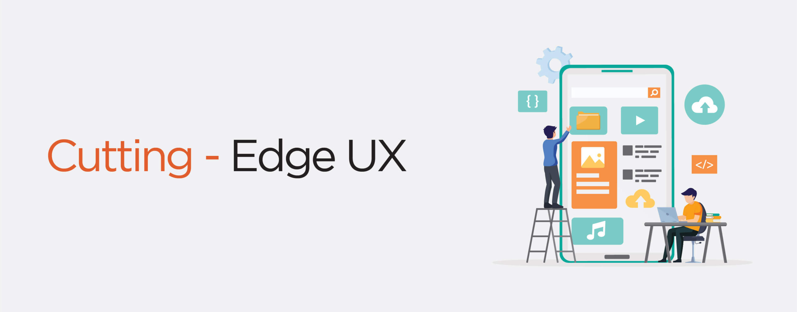 Cutting-Edge UX