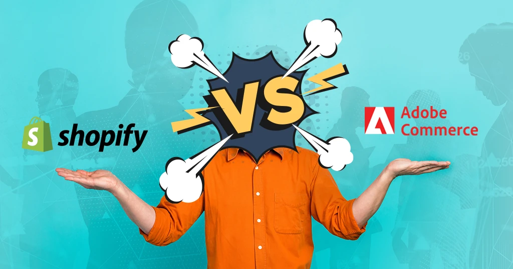 Shopify vs Adobe Commerce: which eCommerce platform Is right for your business? - Verz Design