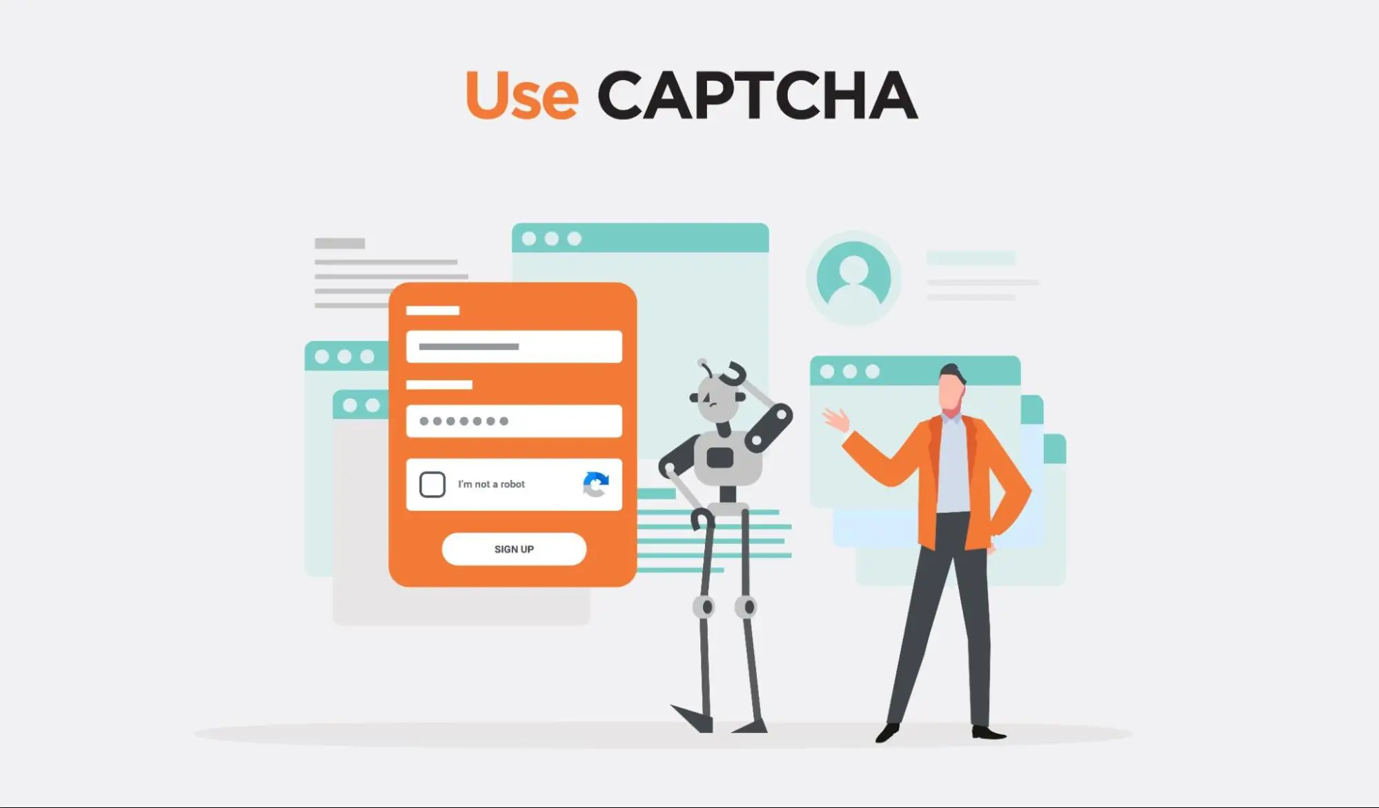 Use CAPTCHA